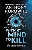 With a Mind to Kill: the action-packed Richard and Judy Book Club Pick (James Bond 007)