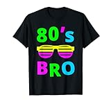 80's Bro 80er Jahre Retro T-Shirt