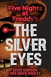 Five Nights at Freddy's: The Silver Eyes: Volume 1