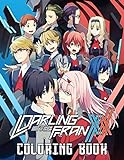 Darling in the Franxx Coloring Book: Incredible Coloring Book For Kids And Adults With Adorable Illustrations Of Darling in the Franxx For Create Beautiful Art And Having Fun