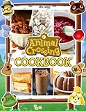 Animal Crossing Cookbook: Helping You Learn How To Cook Interestingly With Detailed Instructions And Images Inspired By The Series.