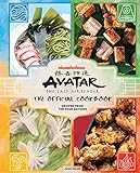 Avatar: The Last Airbender Cookbook: Official Recipes from the Four Nations: The Official Cookbook; Recipes from the Four Nations